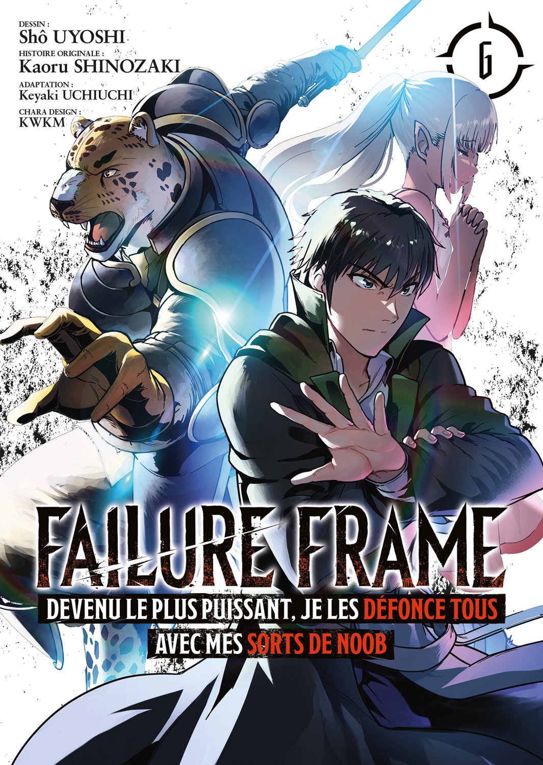 FAILURE FRAME - TOME 06