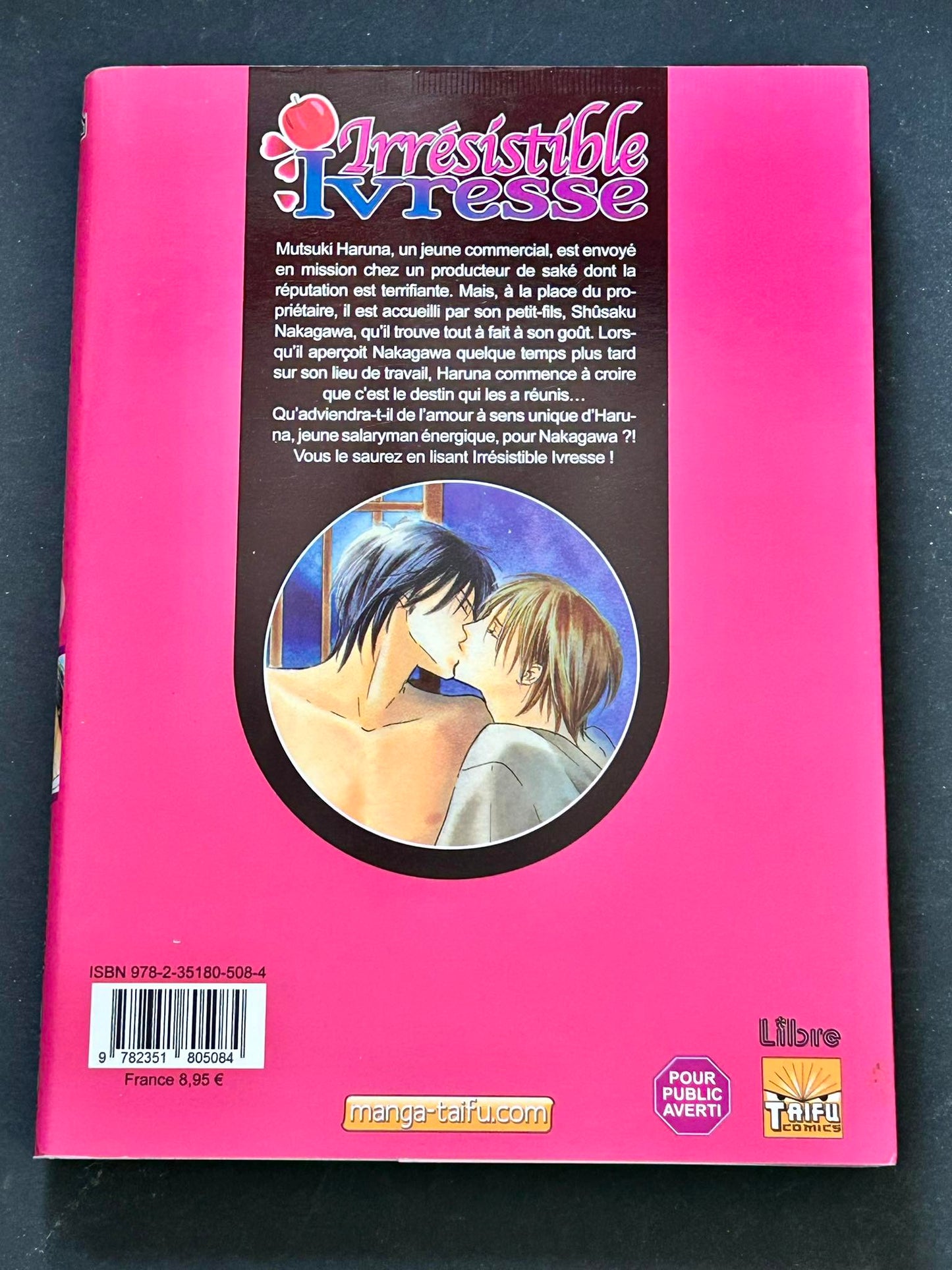 Irrésistible Ivresse, tome 1