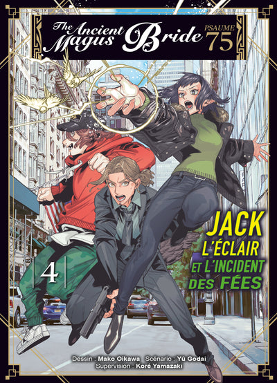 JACK L'ECLAIR ET L'INCIDENT DES FEES T05 - PSAUME 75 THE ANCIENT MAGUS BRIDE PRECO
