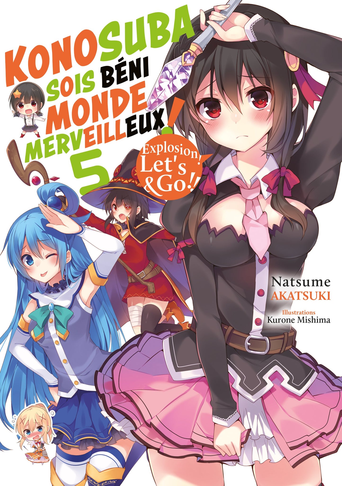KONOSUBA : SOIS BÉNI MONDE MERVEILLEUX ! - TOME 5 (LIGHT NOVEL)