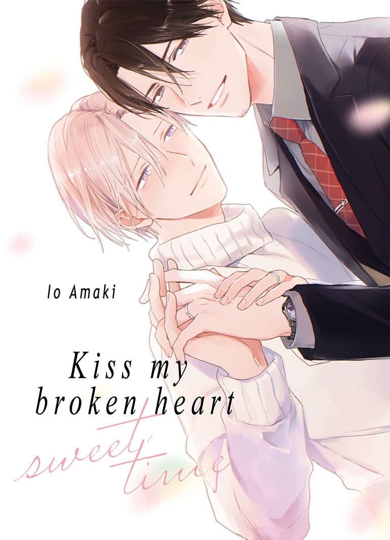 Kiss my broken heart Sweet Time - Book
