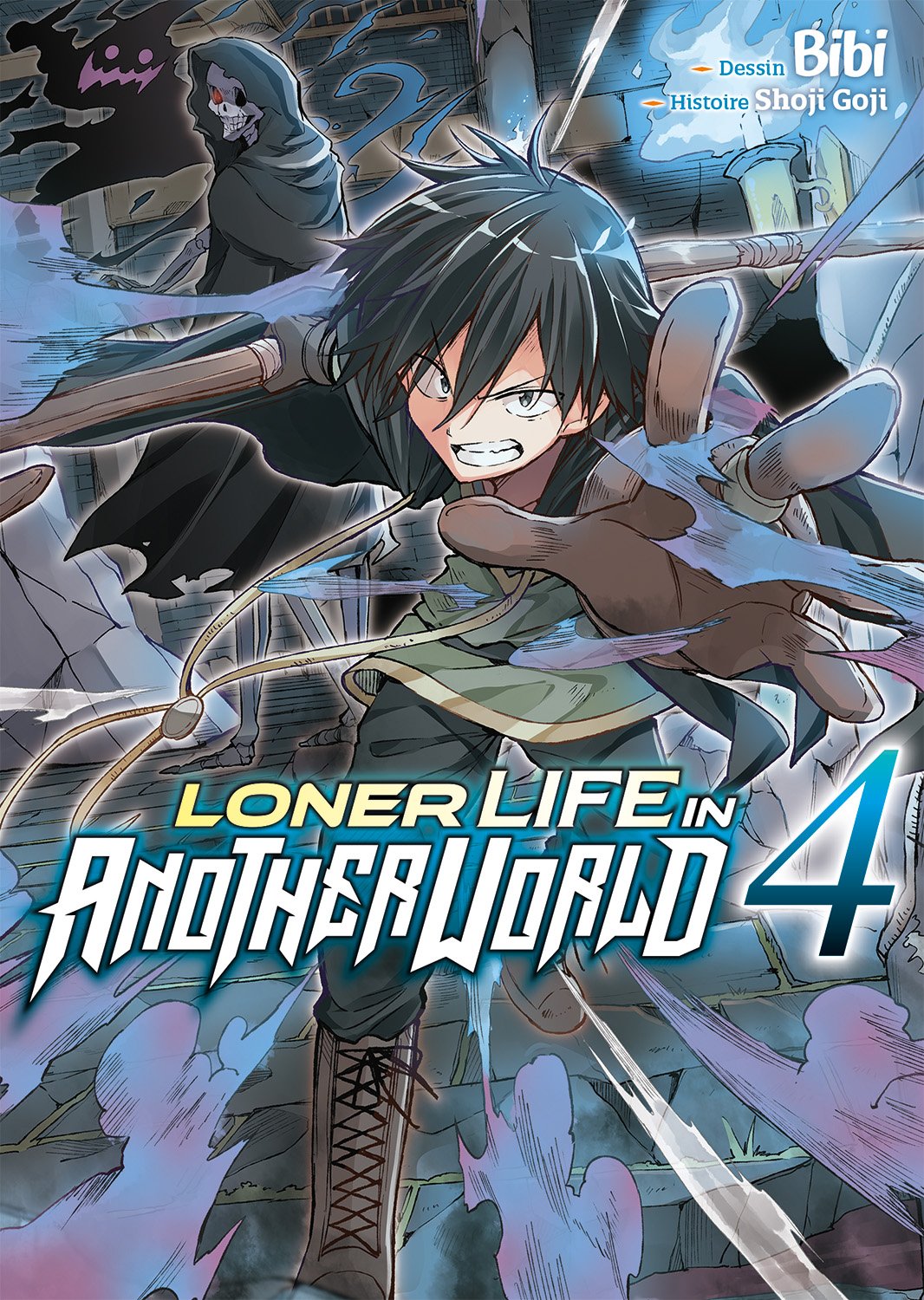 LONER LIFE IN ANOTHER WORLD - TOME 04