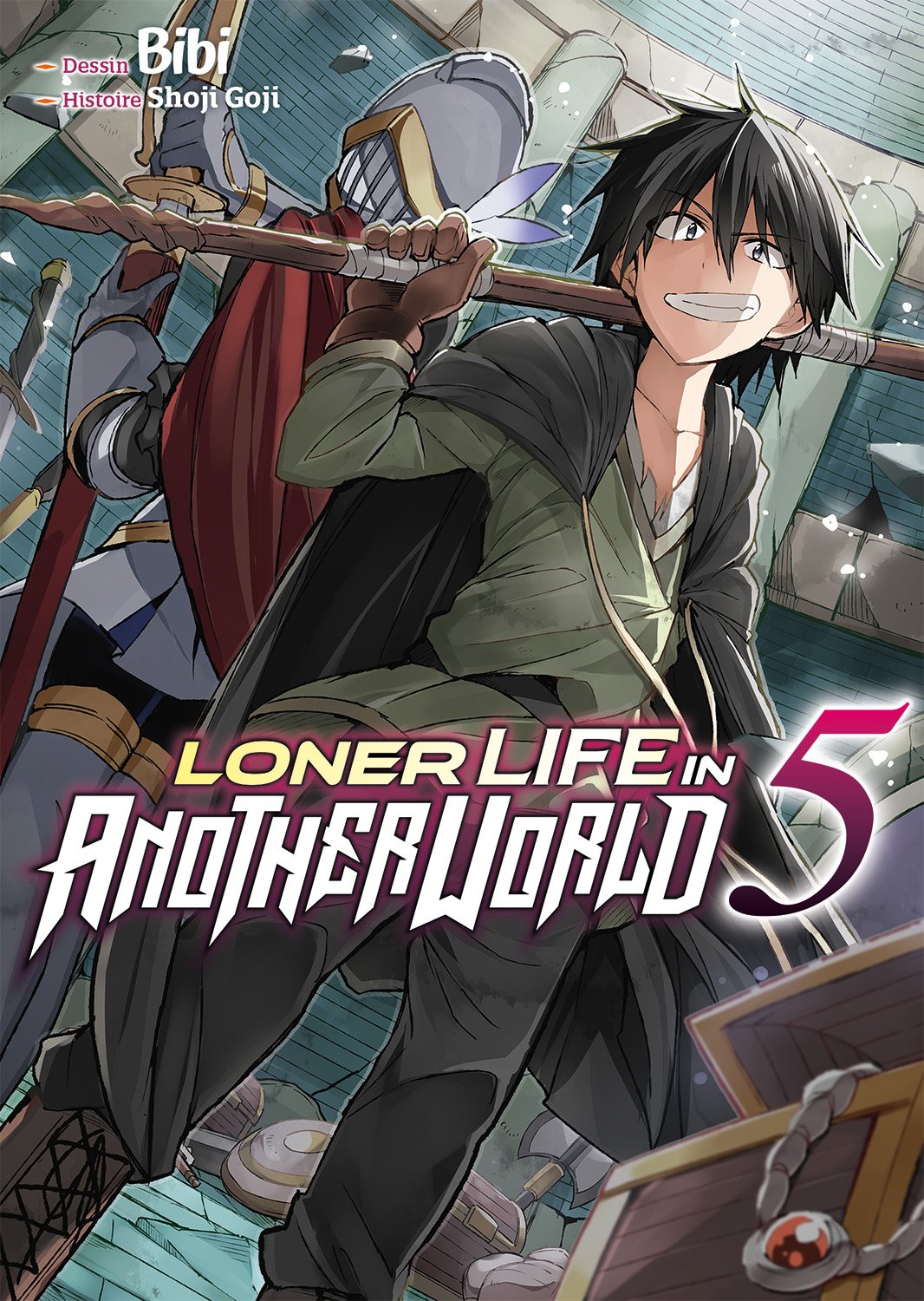 LONER LIFE IN ANOTHER WORLD - TOME 05