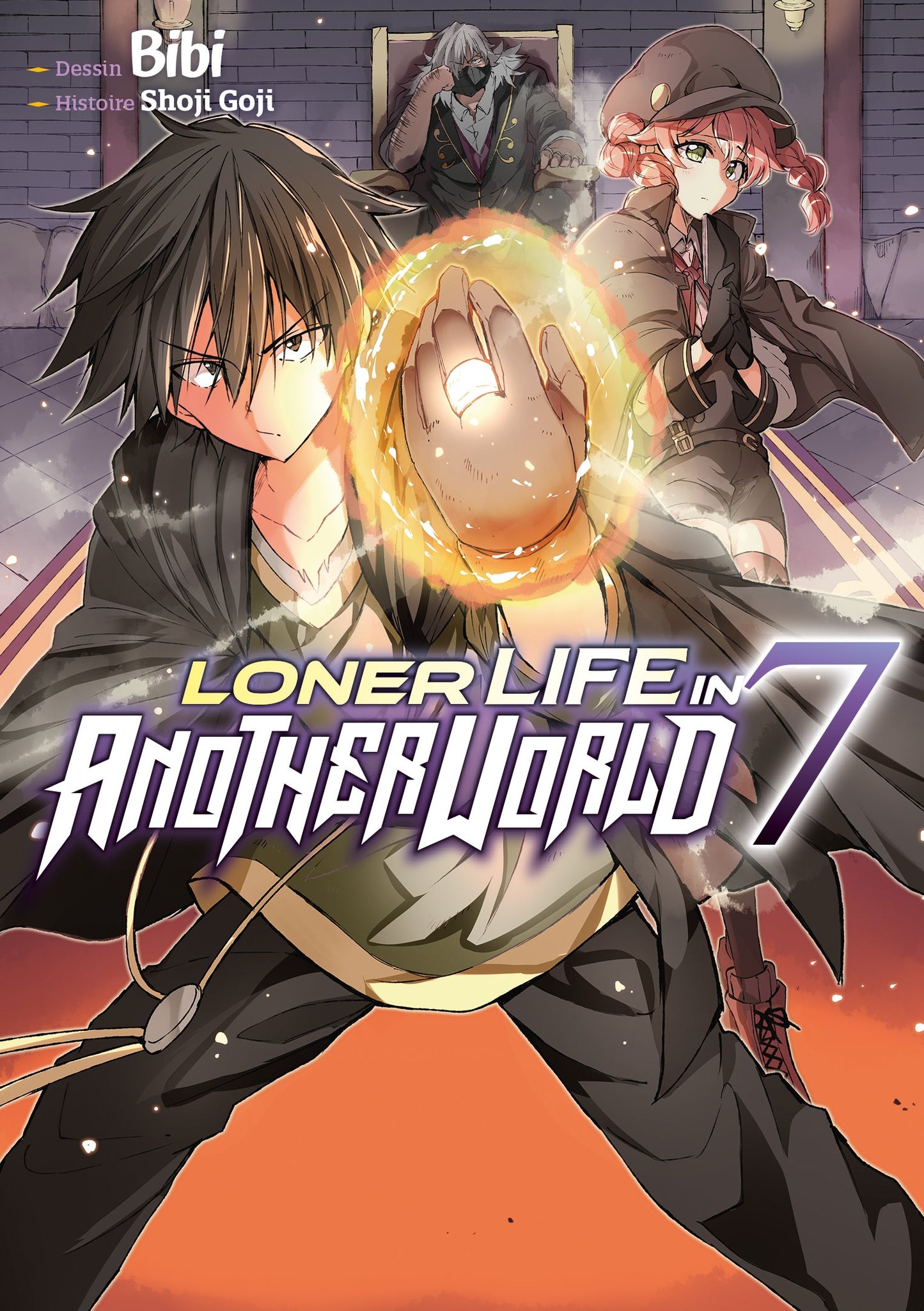 LONER LIFE IN ANOTHER WORLD - TOME 07