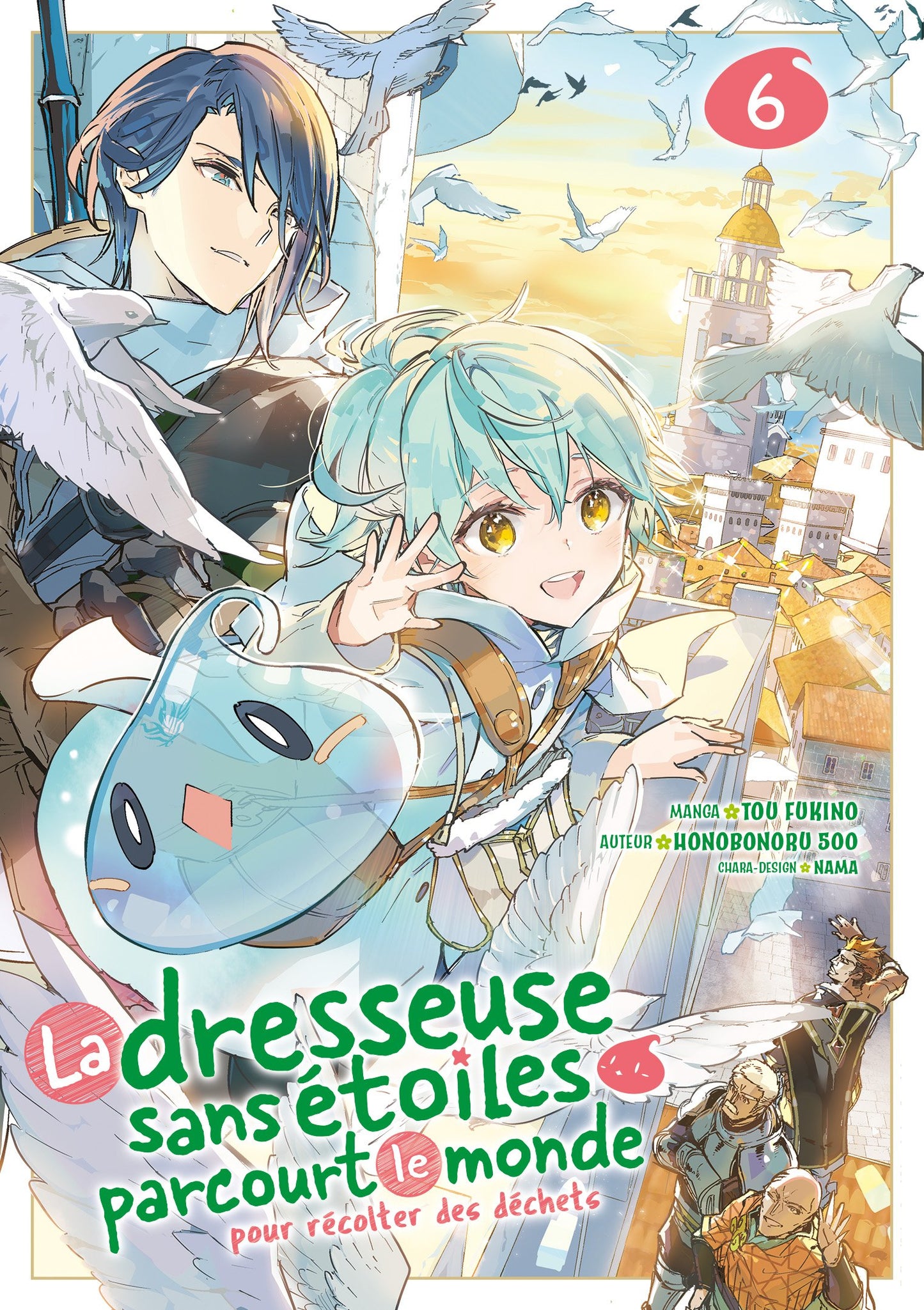 La dresseuse sans étoiles parcourt le monde - Tome 06