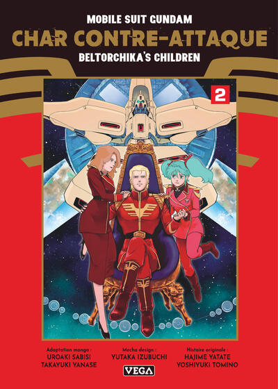 MOBILE SUIT GUNDAM - CHAR CONTRE-ATTAQUE - BELTORCHIKA'S CHILDREN - TOME 2