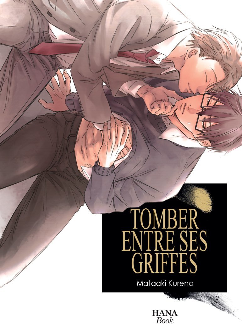 Tomber entre tes griffes - Tome 1