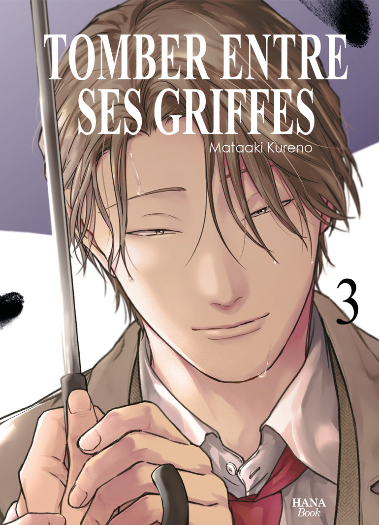 Tomber entre tes griffes - Tome 3