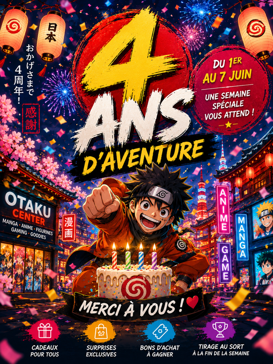 🎉 Otaku Center fête bientôt ses 4 ans ! 🎉