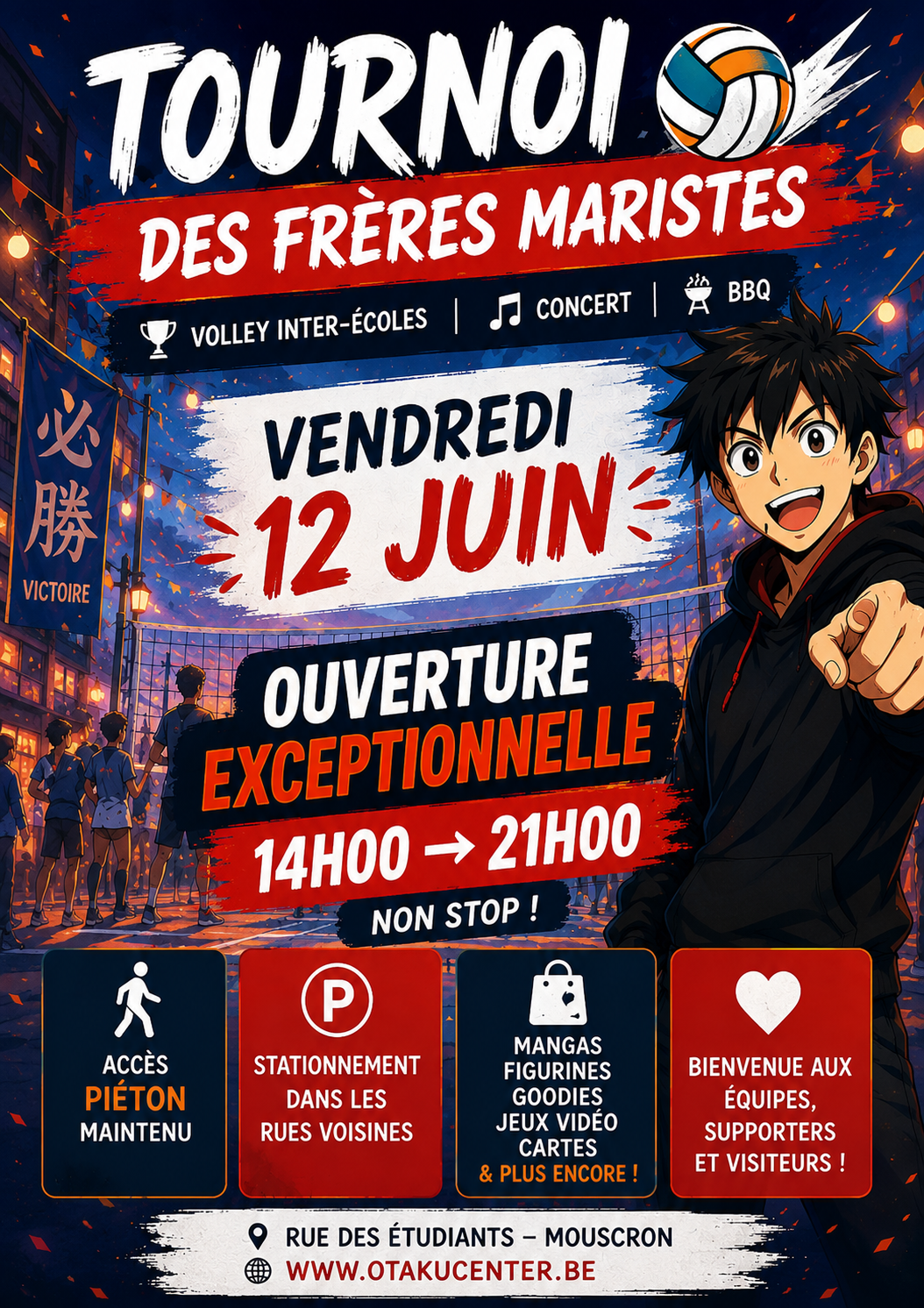 🏐 Tournoi des Frères Maristes : ouverture exceptionnelle d'Otaku Center jusqu'à 21h !