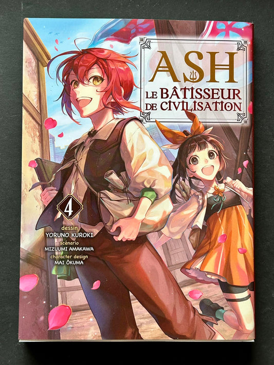 Ash, le bâtisseur de civilisation T04