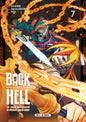 BACK FROM HELL T07 - LE SAGE PERSECUTE SE REINCARNE POUR SE VENGER