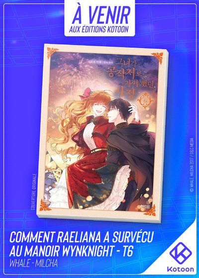 COMMENT RAELIANA A SURVECU AU MANOIR WYNKNIGHT - TOME 6 Preco > 05/11