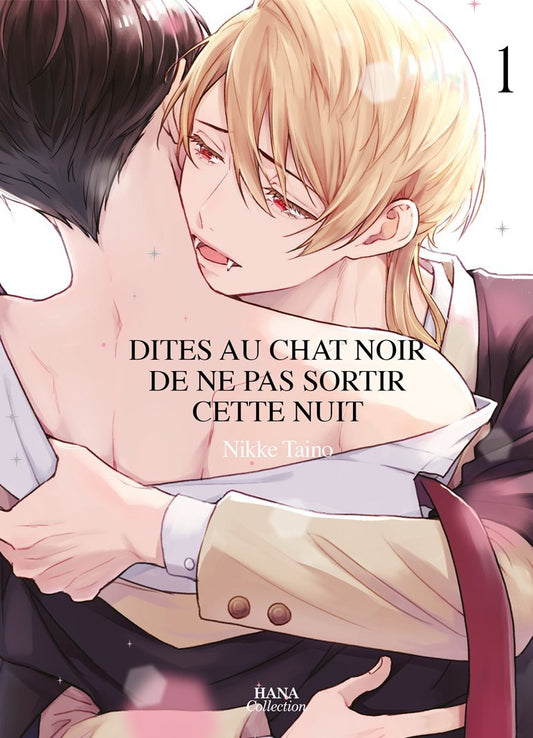 DITES AU CHAT NOIR... - TOME 01