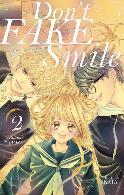 DON'T FAKE YOUR SMILE - TOME 2