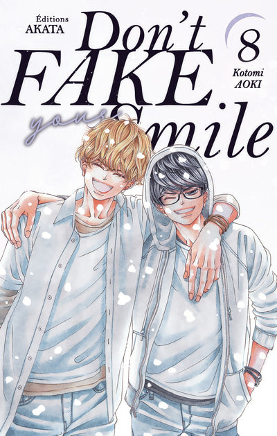 DON'T FAKE YOUR SMILE - TOME 8