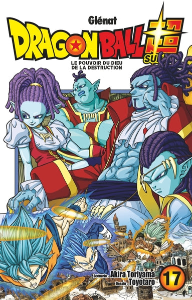 Dragon Ball Super - Tome 17 - Le pouvoir du dieu de la destruction