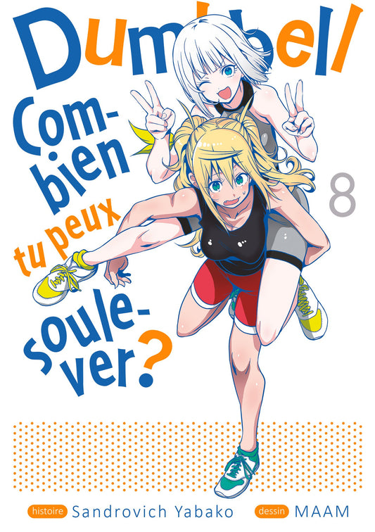 Dumbbell : Combien tu peux soulever ? - Tome 08