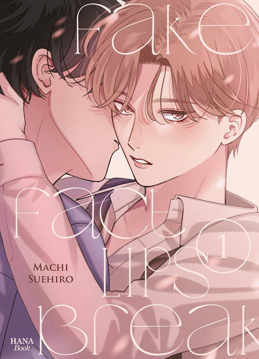 Fake Fact Lips Break - Tome 01
