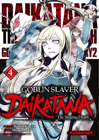 GOBLIN SLAYER DAIKATANA - VOLUME 4