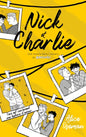 HEARTSTOPPER - T06 - NICK &amp; CHARLIE