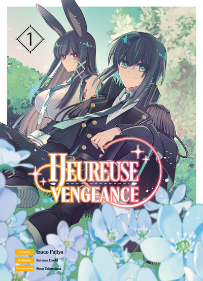 HEUREUSE VENGEANCE - TOME 1