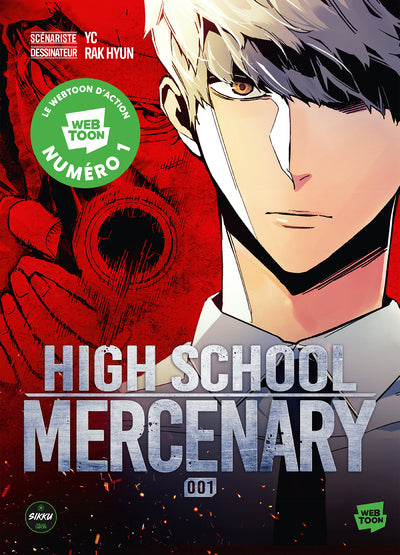 HIGH SCHOOL MERCENARY - TOME 1