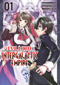 I'm the Evil Lord of an Intergalactic Empire - Tome 01