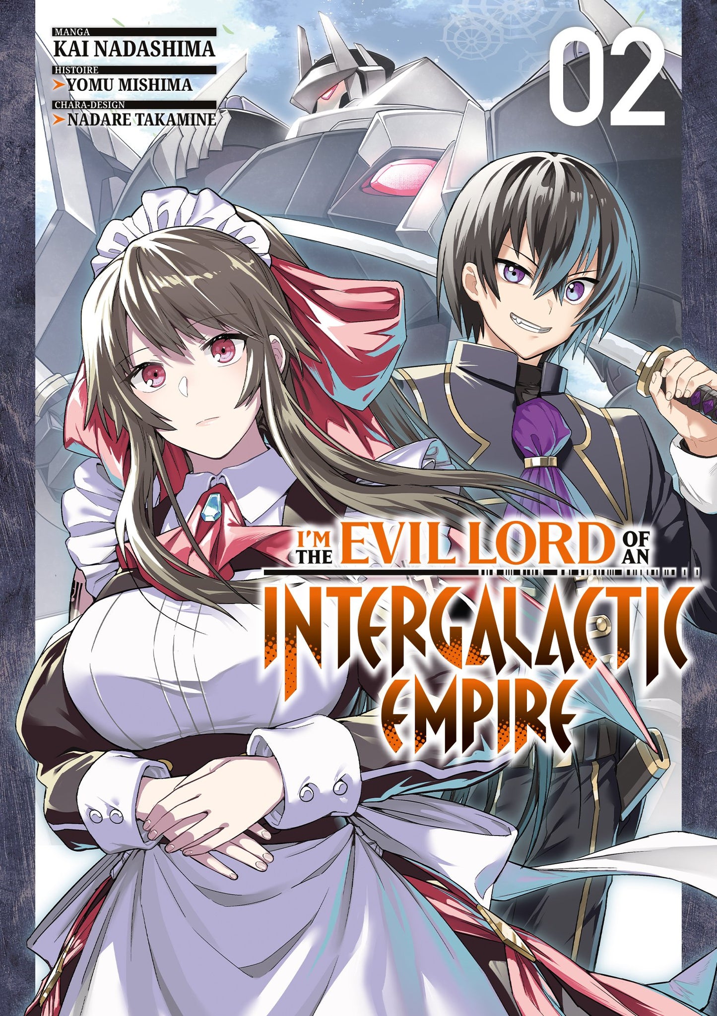 I'm the Evil Lord of an Intergalactic Empire - Tome 02