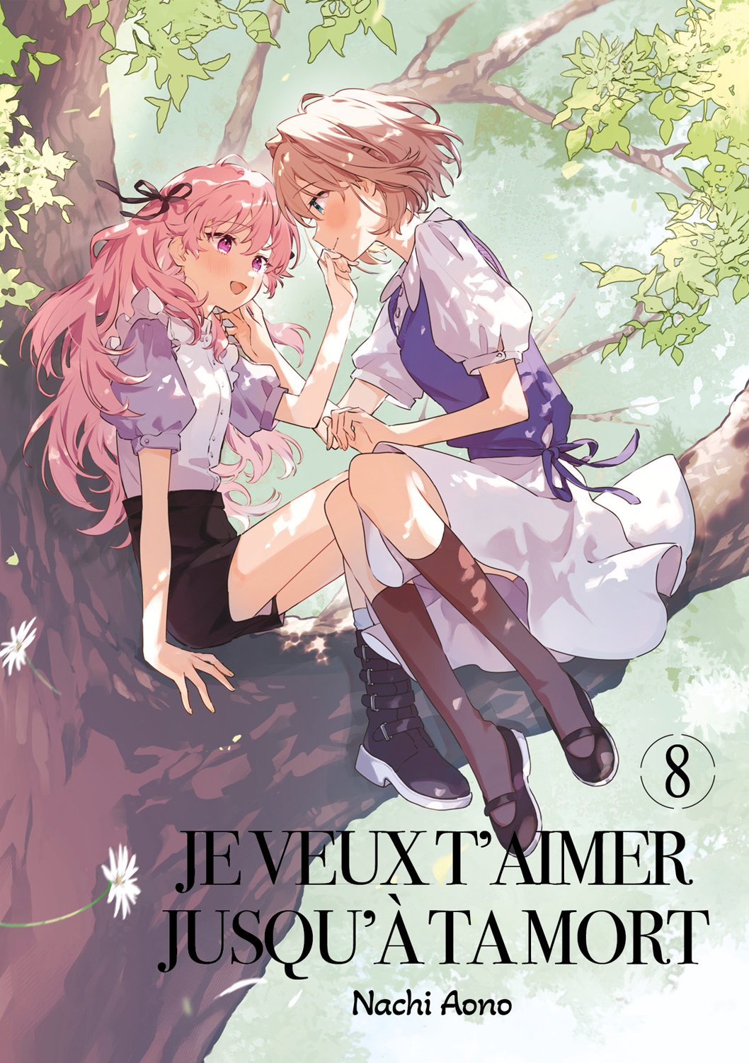 Je veux t'aimer jusqu'à ta mort - Tome 08