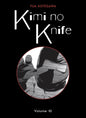 KIMI NO KNIFE T10 (NEW EDITION)