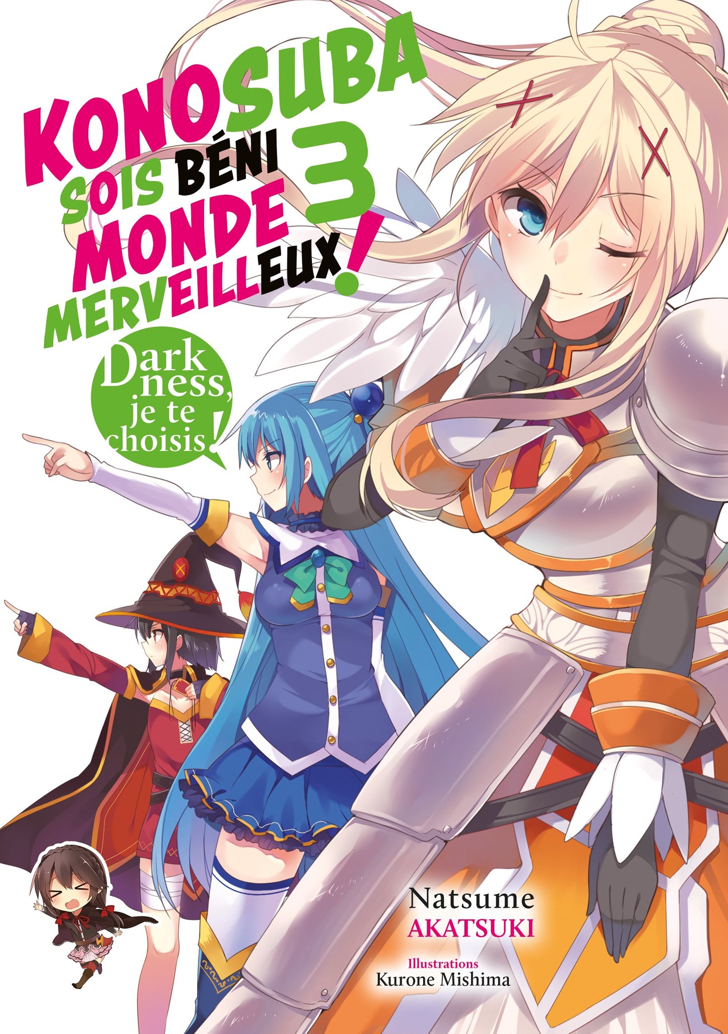 KONOSUBA : SOIS BÉNI MONDE MERVEILLEUX ! - TOME 3 (LIGHT NOVEL)