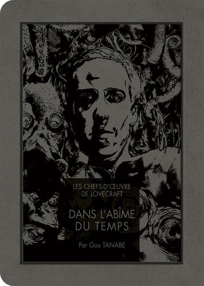 LES CHEFS-D'OEUVRE DE LOVECRAFT - DANS L'ABIME DU TEMPS