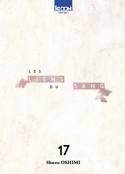 LES LIENS DU SANG T17 Preco > 05/01/25