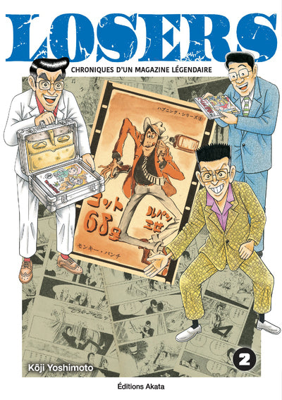 LOSERS - CHRONIQUES D'UN MAGAZINE LEGENDAIRE - TOME 2