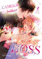 L'amour brûlant de mon boss - Tome 02