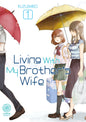 Living With My Brother's Wife - Tome 01