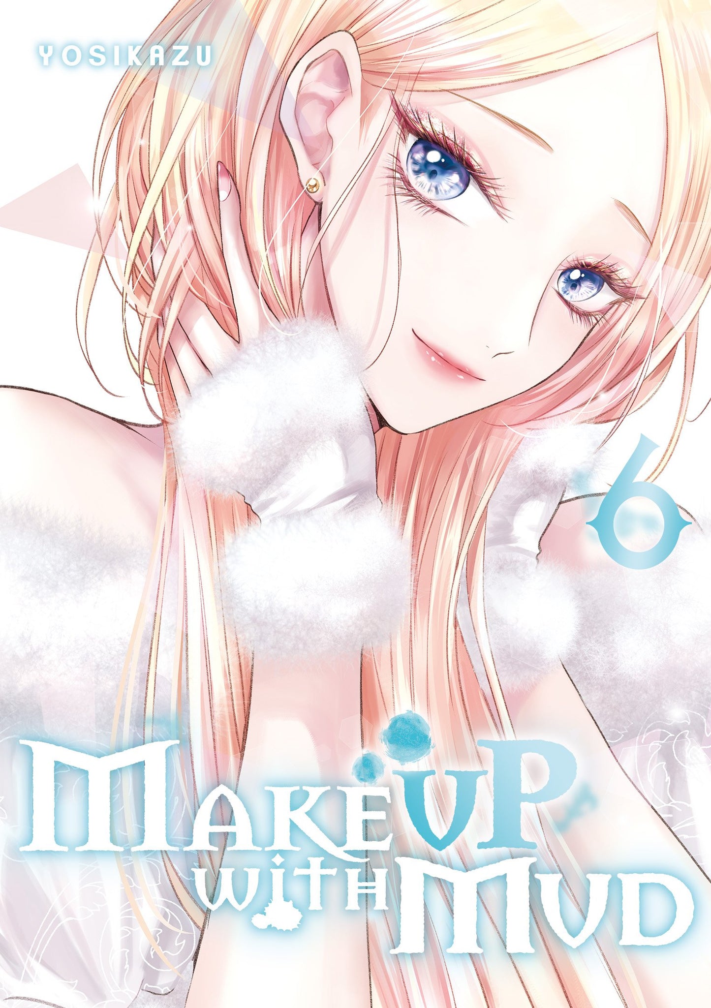 MAKE UP WITH MUD - TOME 06