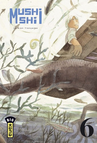 MUSHISHI - TOME 6