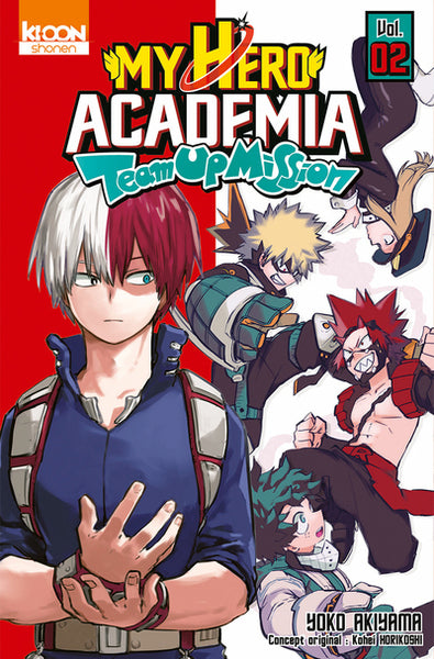 My hero academia : Team-up mission - Tome 2