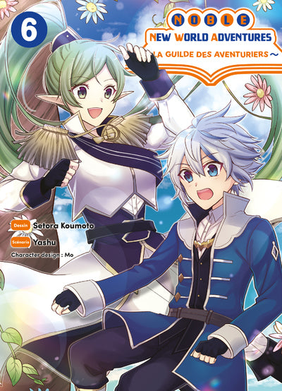 NOBLE NEW WORLD ADVENTURES - LA GUILDE DES AVENTURIERS T06