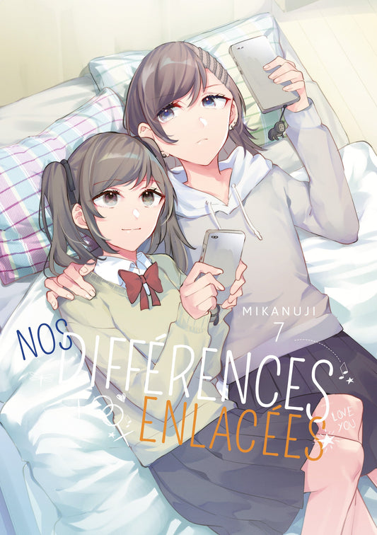 NOS DIFFÉRENCES ENLACÉES - TOME 07