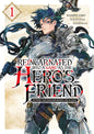 REINCARNATED INTO A GAME AS THE HERO'S FRIEND - VOLUME 01