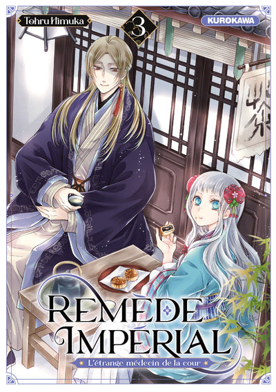 REMEDE IMPERIAL - L'ETRANGE MEDECIN DE LA COUR - TOME 3