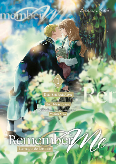 REMEMBER ME - LA MAGIE DE L'AMOUR - TOME 1 (VF) Preco > 05/01/25