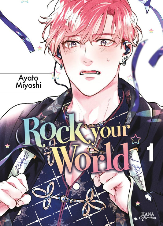 ROCK YOUR WORLD - TOME 01