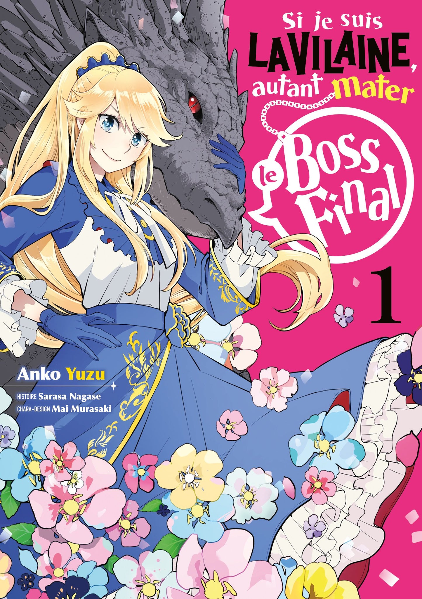 SI JE SUIS LA VILAINE, AUTANT MATER LE BOSS FINAL - TOME 1