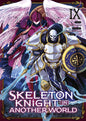 SKELETON KNIGHT IN ANOTHER WORLD - TOME 09