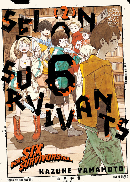 Selon 6 Survivants - Tome 02