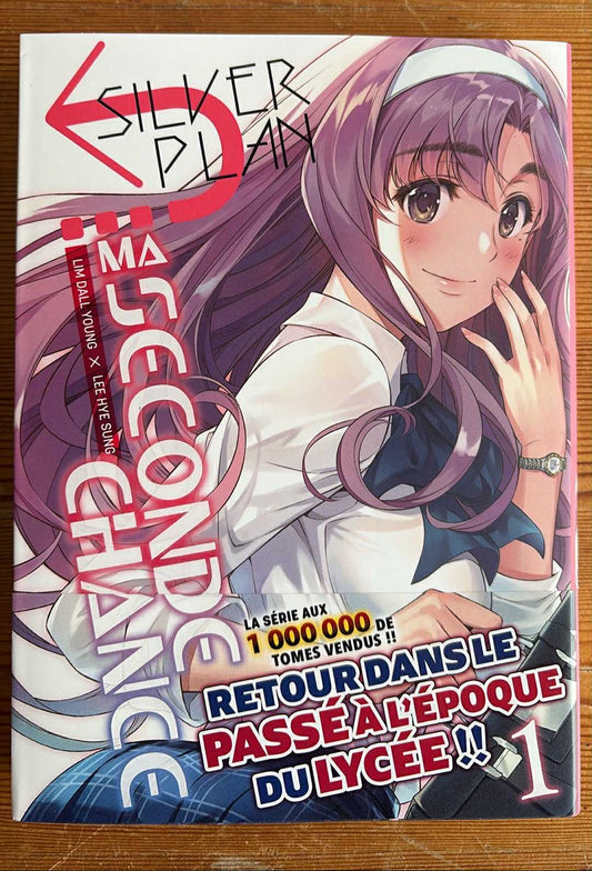 SILVER PLAN : MA SECONDE CHANCE - TOME 01